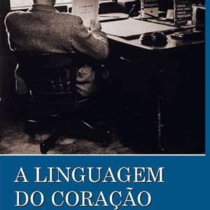 A Linguagem do Coração